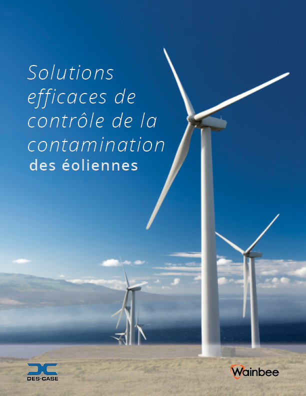 Solutions efficaces de contrôle de la contamination des éoliennes